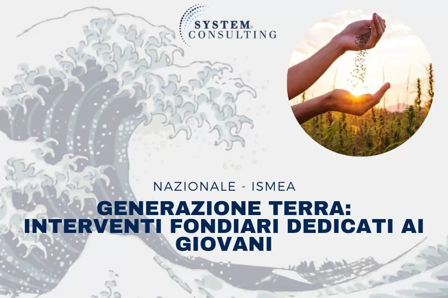 ISMEA: BANDO GENERAZIONE TERRA – INTERVENTI FONDIARI DEDICATI AI GIOVANI