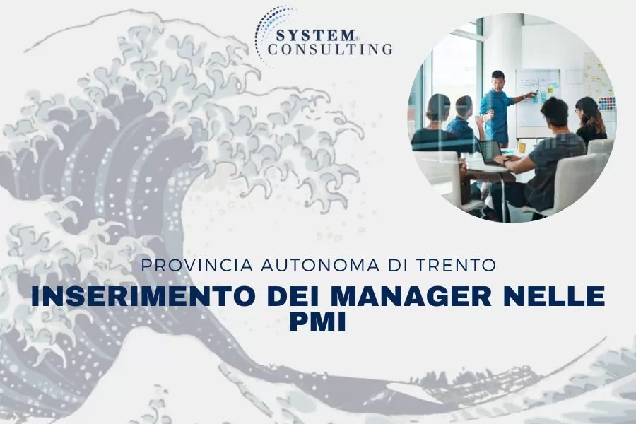 PROVINCIA DI TRENTO: BANDO "INSERIMENTO DEI MANAGER NELLE PMI"